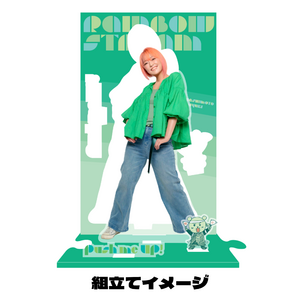 RAINBOW STREAM 〜Push me UP!〜　アクリルスタンド